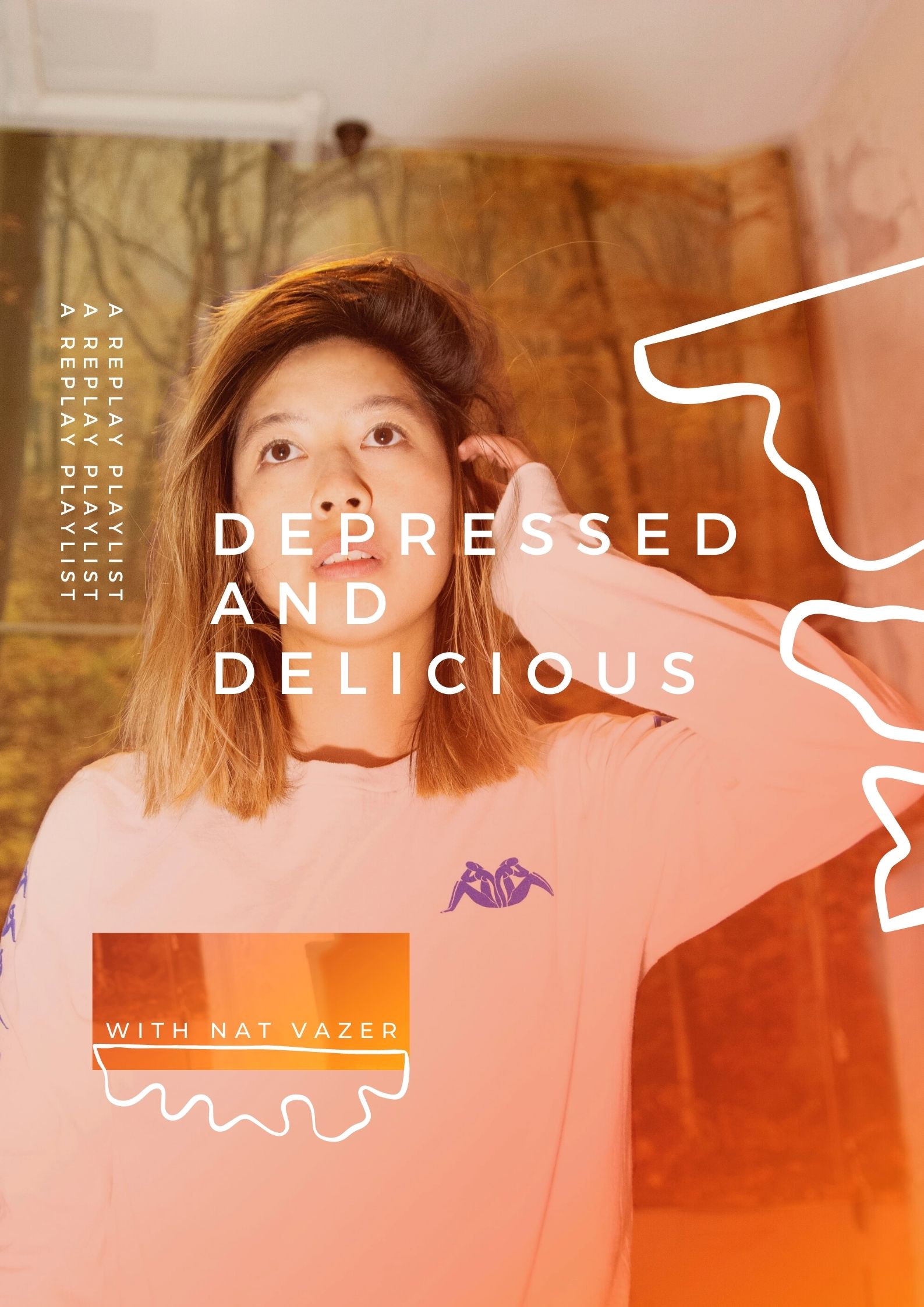 Playlist – Depressed and Delicious with Nat Vazer