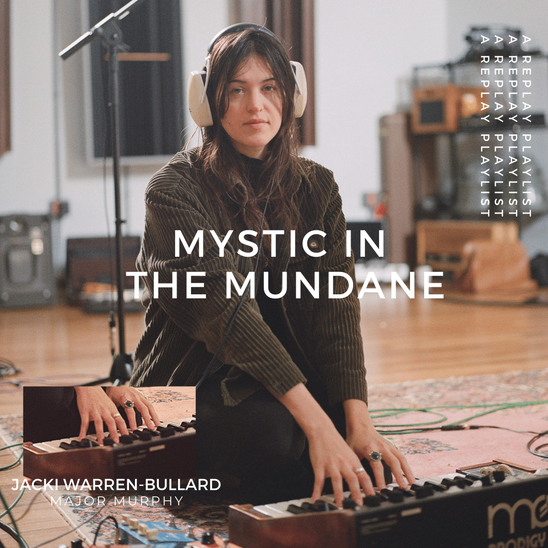 Playlist – Mystic in the Mundane with Jacki Warren-Bullard