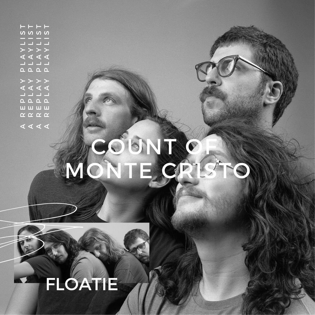 Playlist – Count of Monte Cristo with Floatie
