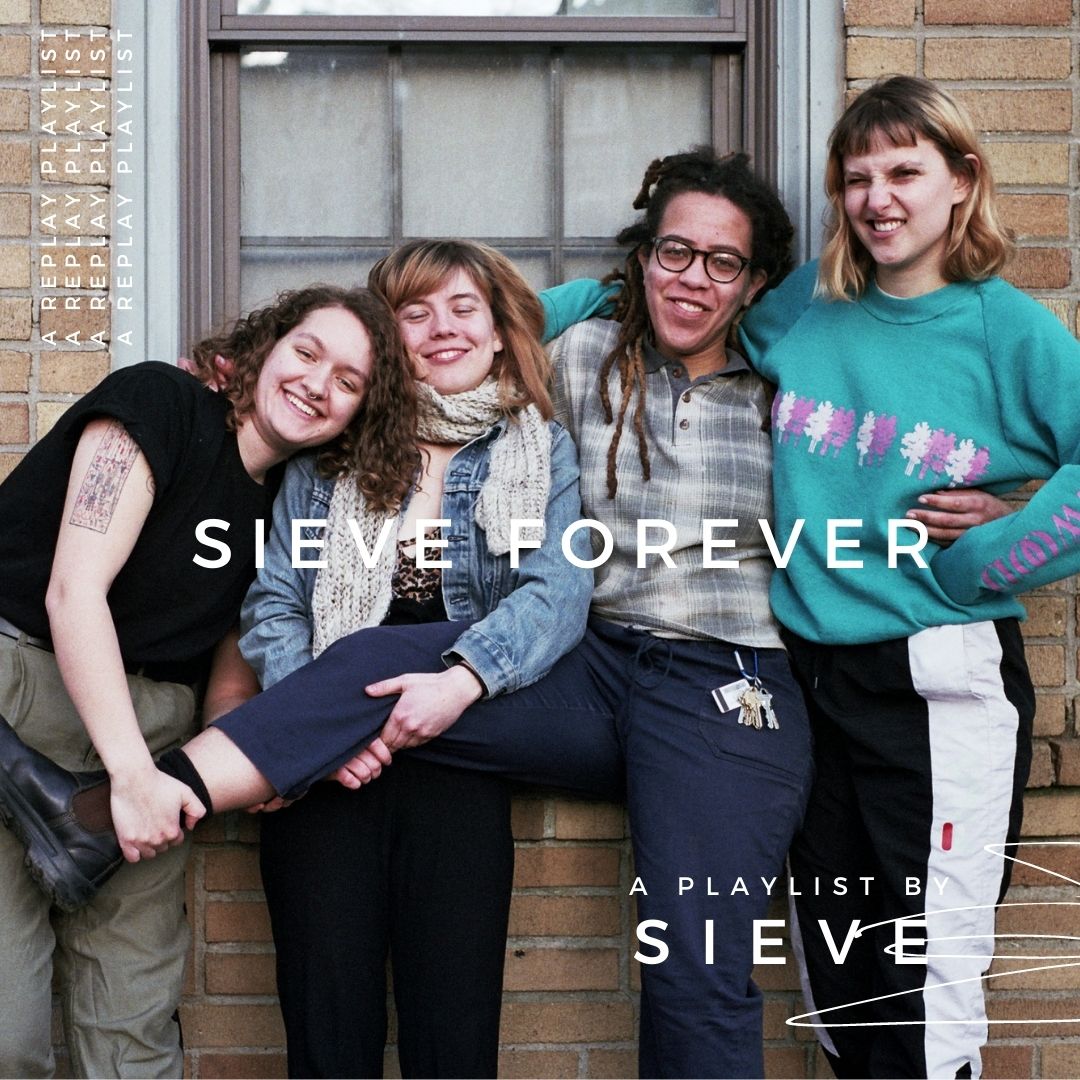 Playlist – Sieve Forever
