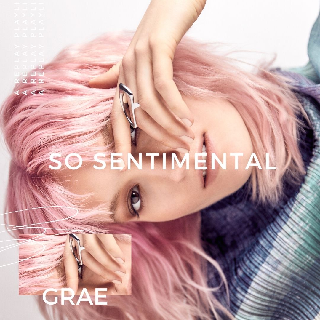 Playlist – So Sentimental with GRAE